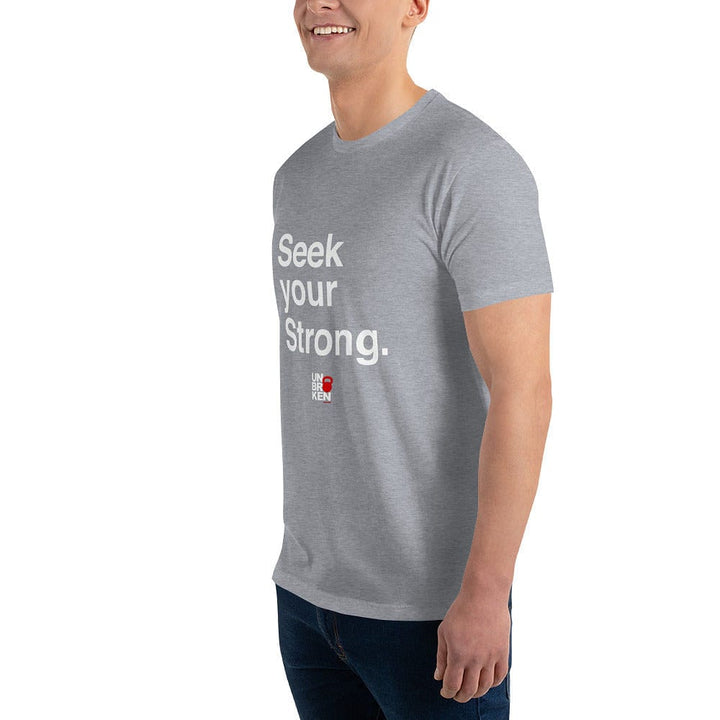 Seek your Strong T-shirt - UNBROKENSHOP